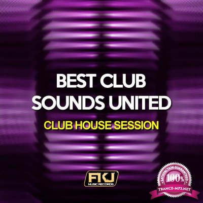 Best Club Sounds United (Club House Session) (2015)