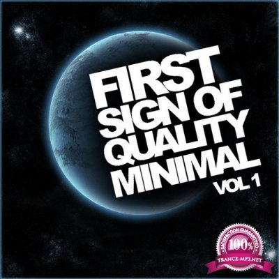 First Sign Of Quality Minimal, Vol. 1 (2015) 