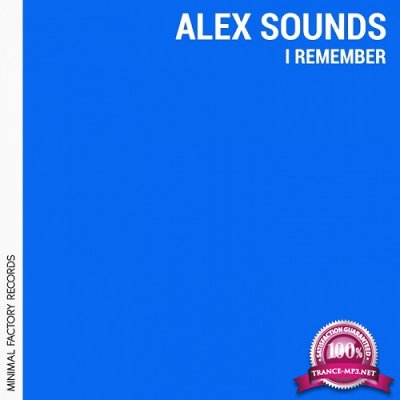 Alex Sounds - I Remember (2015)