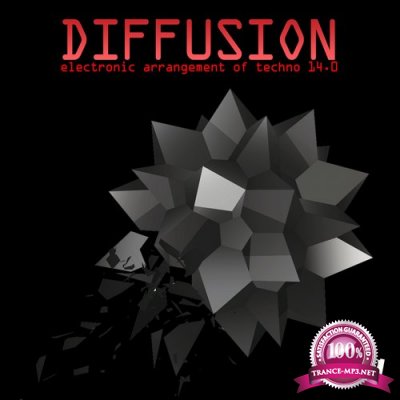Diffusion 14.0 - Electronic Arrangement of Techno (2015)