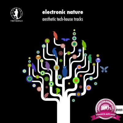 Electronic Nature, Vol. 11 - Aesthetic Tech-House Tracks! (2015)