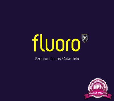 Paul Oakenfold - Full On Fluoro 055 (24-11-2015)