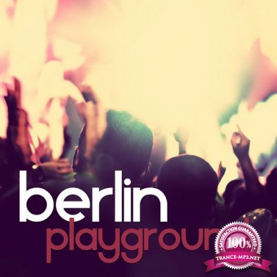 Berlin Playground, Vol. 1 (2015) 