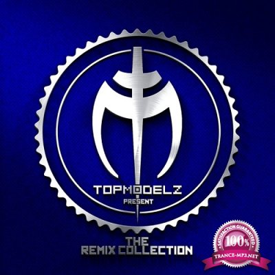 Topmodelz Present: The Remix Collection (2015)