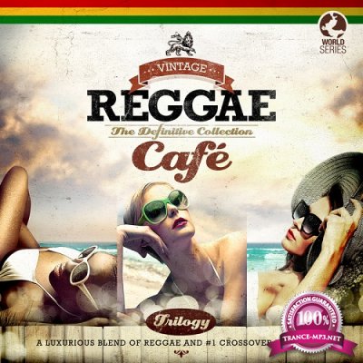Vintage Reggae Cafe The Definitive Collection (2015)