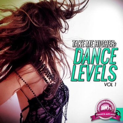 Take Me Higher: Dance Levels, Vol. 1 (2015) 