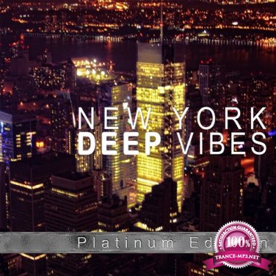 New York Deep Vibes Deep House Platinum Edition (2015)