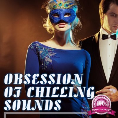Obsession of Chilling Sounds (2015)