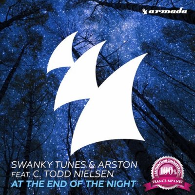 Swanky Tunes & Arston Feat. C Todd Nielsen - At The End Of The Night (2015)