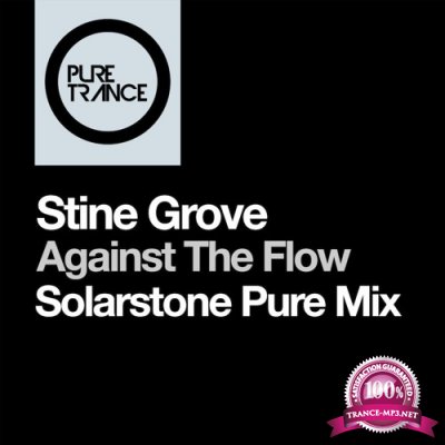 Stine Grove - Against The Flow (Solarstone Pure Mix) (2015)