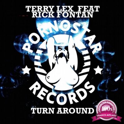 Terry Lex Feat. Rick Fontan - Turn Around (2015)