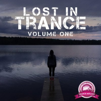 Lost In Trance, Vol. 1 (2015)