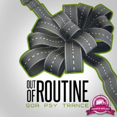 Out of Routine: Goa Psy Trance (2015)