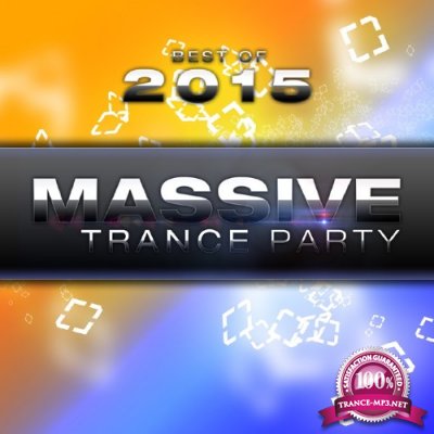 Best of Massive Trance Party 2015 (2015)