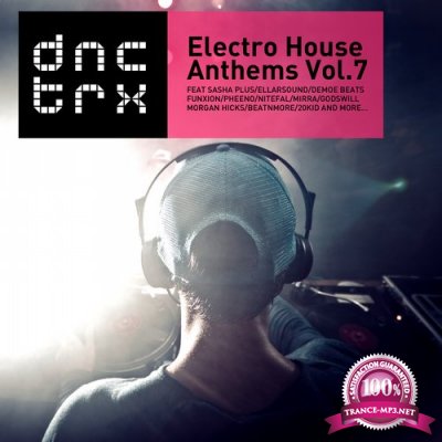 Electro House Anthems Vol.7 (Deluxe Edition) (2015)