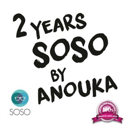 2 Years SOSO by ANOUKA (2015)
