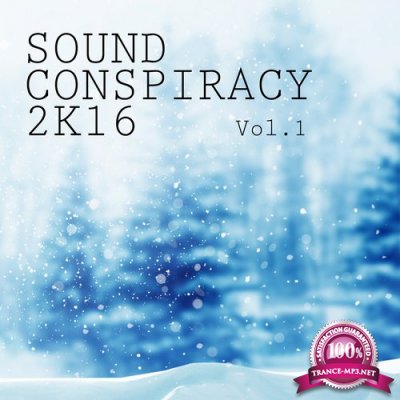 Sound Conspiracy 2K16, Vol. 1 (2015)