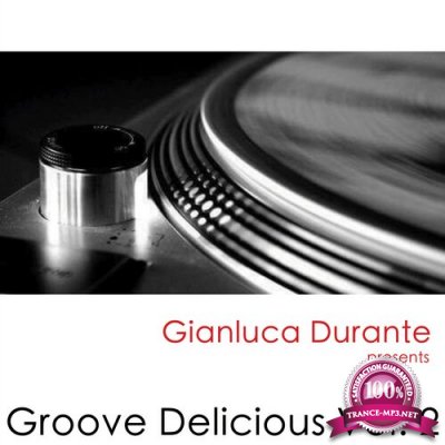 Groove Delicious, Vol. 2 (Selected By Gianluca Durante) (2015)