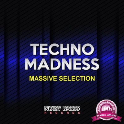 Techno Madness (Massive Selection) (2015)
