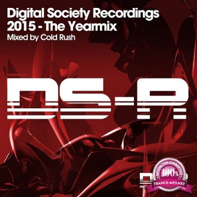 Cold Rush - Digital Society Recordings 2015 - The Yearmix (2015)