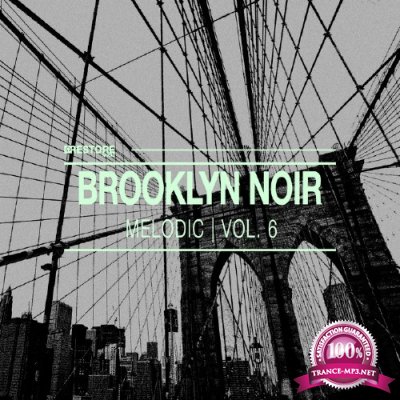 Brooklyn Noir Melodic, Vol. 6 (2015)