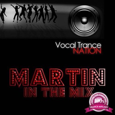 Martin in the Mix - Vocal Trance Nation 087 (2015-12-21)