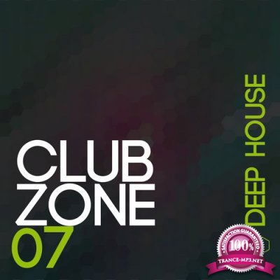 Club Zone - Deep House, Vol. 7 (2015) 
