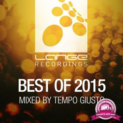 Lange Recordings Best Of 2015 (Mixed By Tempo Giusto) (2015)
