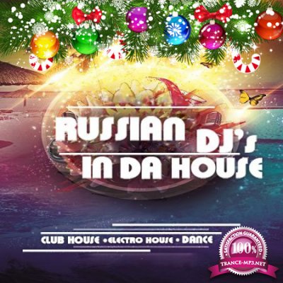 Russian DJs In Da House Vol. 84 (2015)