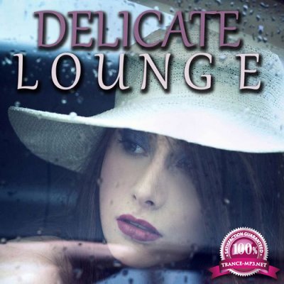Delicate Lounge (2015)