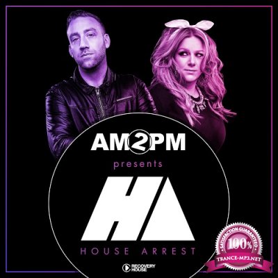 Various Artists - Am2pm Presents House Arrest (2016)