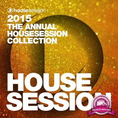 2015 The Annual Housesession Collection (2016)