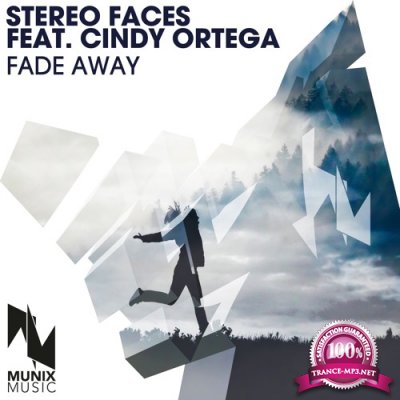 Stereo Faces Feat. Cindy Ortega - Fade Away (2016)