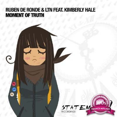 Ruben De Ronde & LTN Feat. Kimberly Hale - Moment Of Truth (2016)