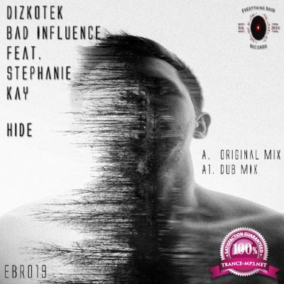 Dizkotek & Bad Influence Feat. Stephanie Kay - Hide (2016)