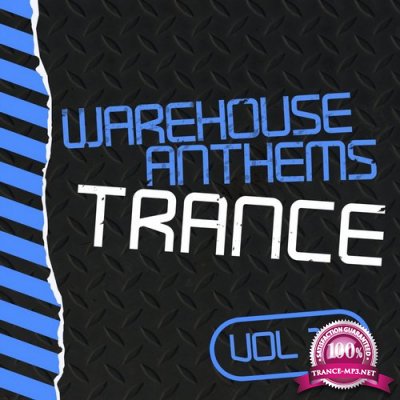 Warehouse Anthems: Trance, Vol. 10 (2016)