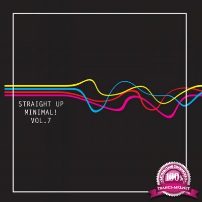 Straight Up Minimal! Vol. 7 (2016)