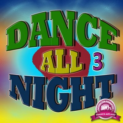 Dance All Night 3 (2016)