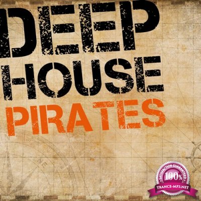 Deep House Pirates, Vol. 1 (2016)