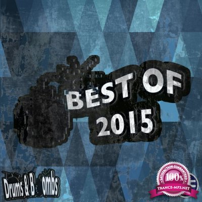 The Best Of 2015 - Drums & Bombs (2016) 