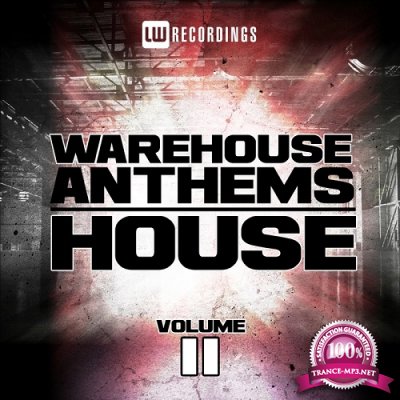 Warehouse Anthems: House, Vol. 11 (2016)