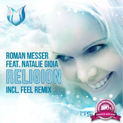 Roman Messer & Natalie Gioia - Religion (Incl Feel Remix) (2016)