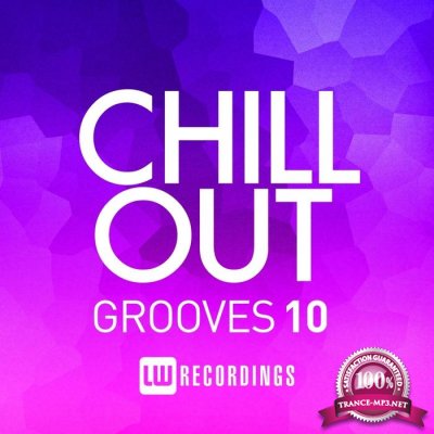 Chill Out Grooves Vol.10 (2016)