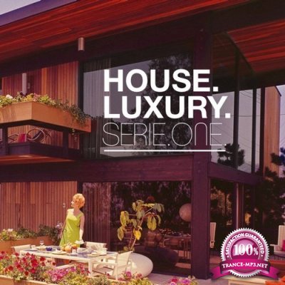 House Luxury Serie One (2016)