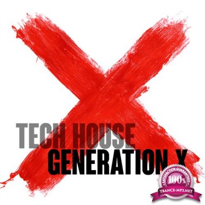 Tech House Generation X, Vol. 1 (2016)