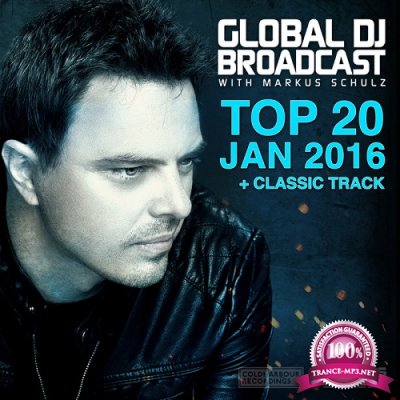 Markus Schulz - Global DJ Broadcast Top 20 January 2016 (2016)
