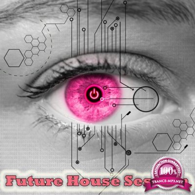 Future House Session (2016)