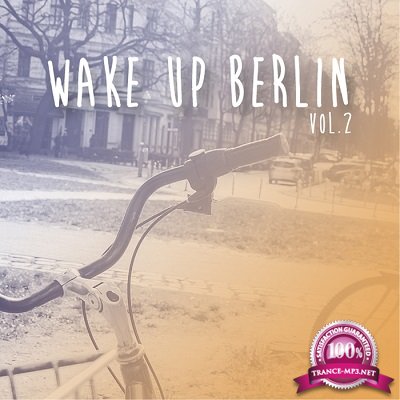 Wake Up Berlin Vol.2 (2016)