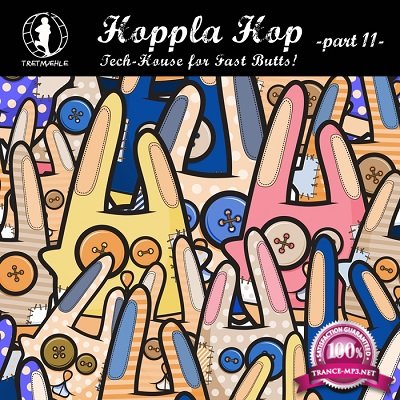Hoppla Hop Vol.11: Tech House For Fast Butts! (2016)