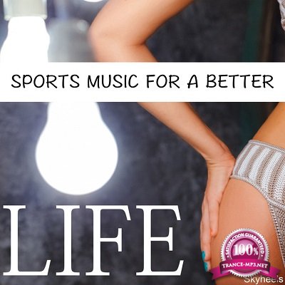 Sports Music For A Better Life (2016)
